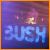 BUSH